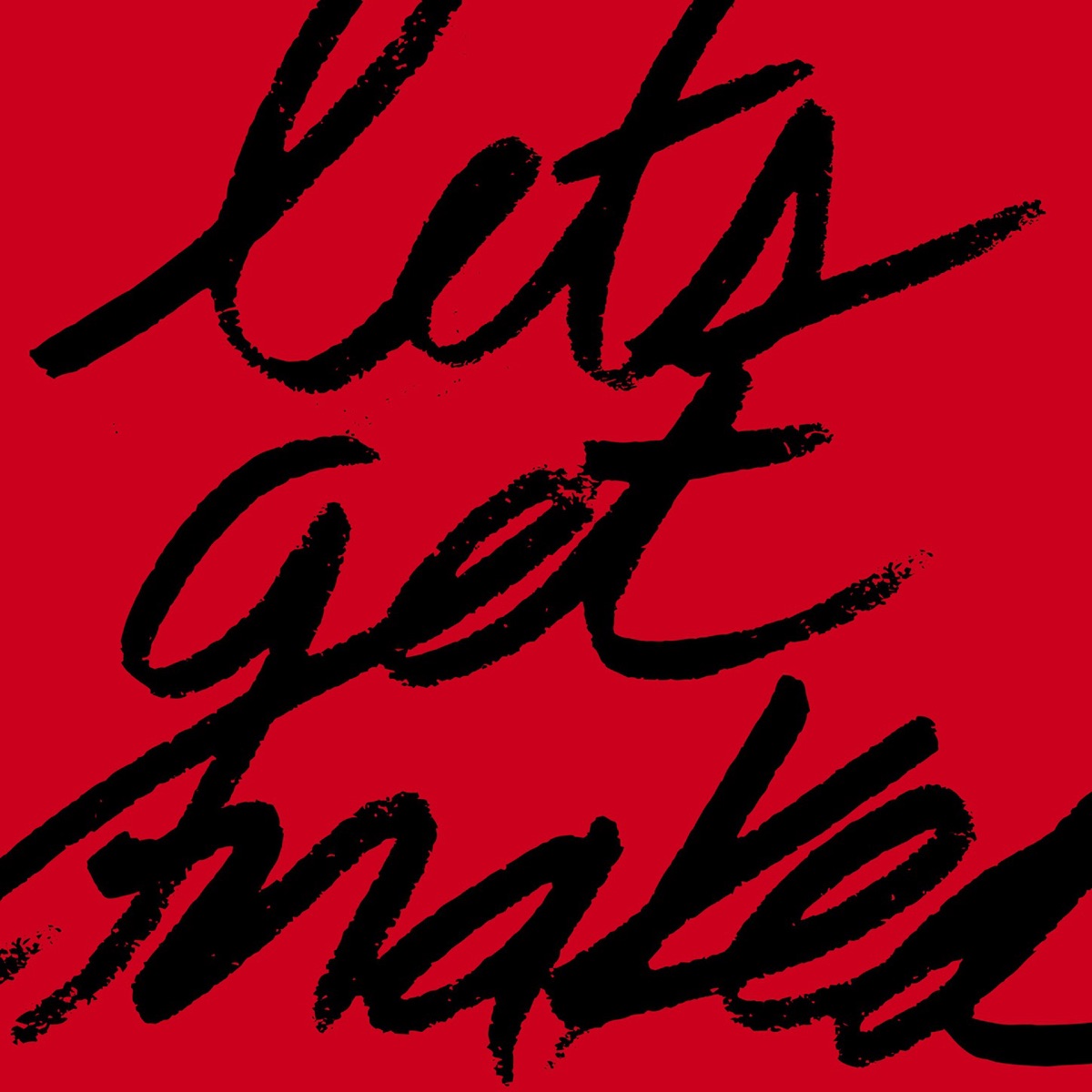 Let's Get Naked by Ali X & Theus Mago album cover