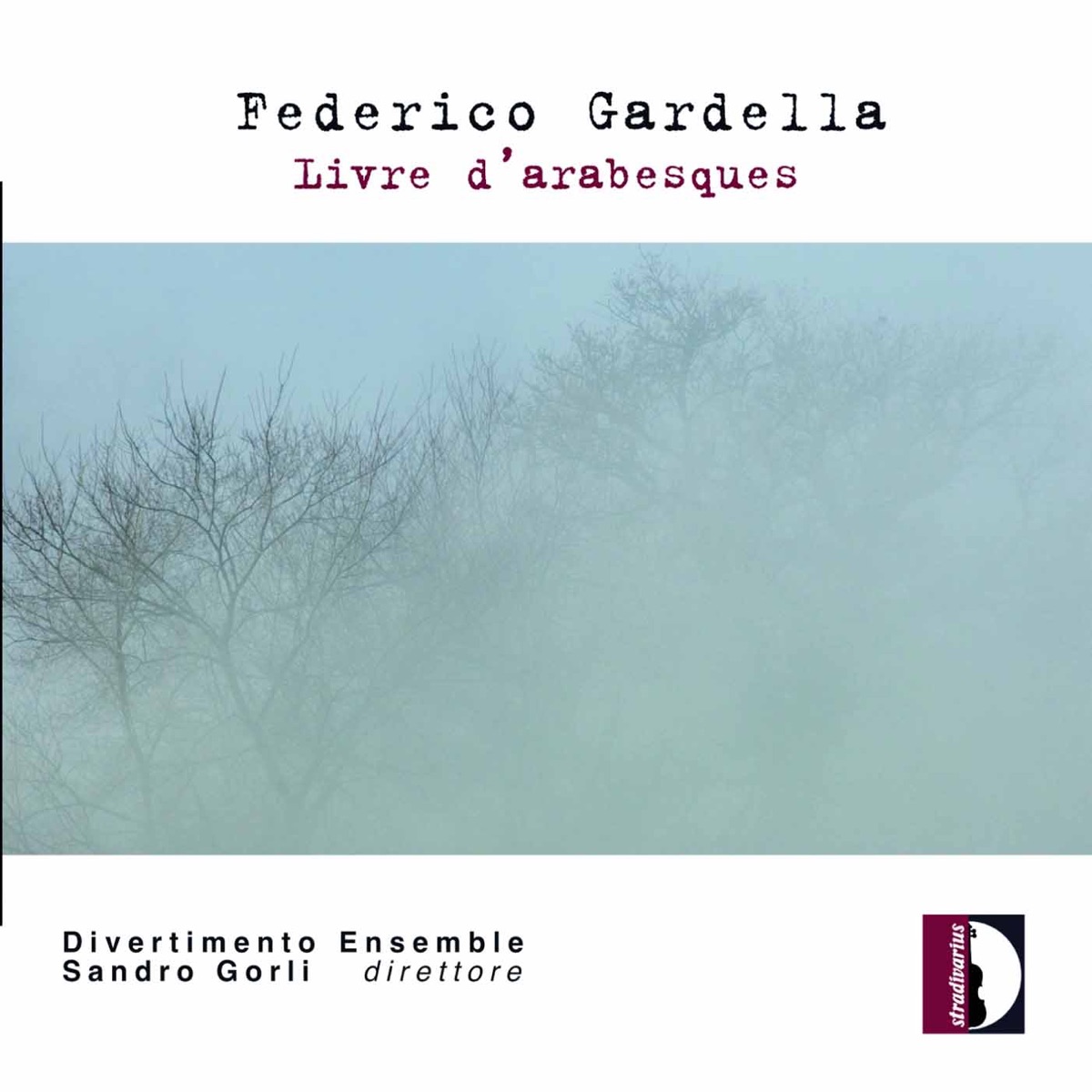 Gardella: Livre d'arabesques by Divertimento Ensemble album cover