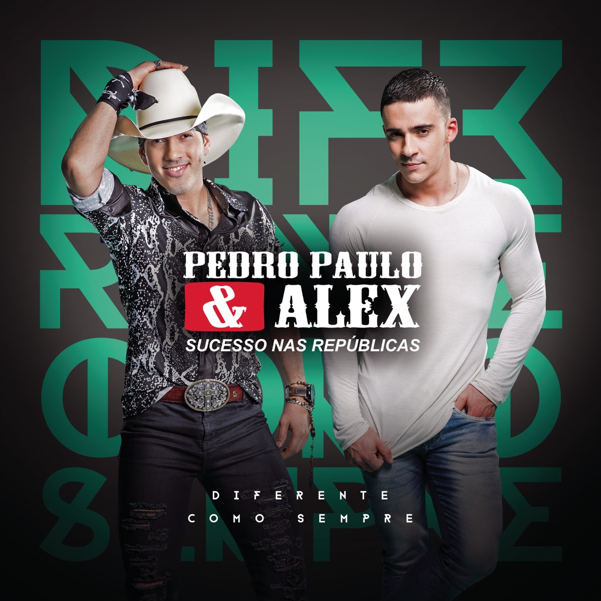 Diferente Como Sempre by Pedro Paulo & Alex album cover
