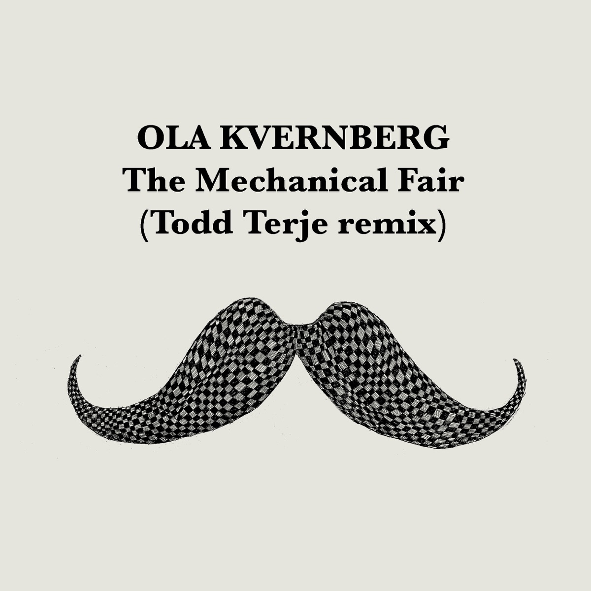 The Mechanical Fair (Todd Terje Remix) - EP by Ola Kvernberg album cover