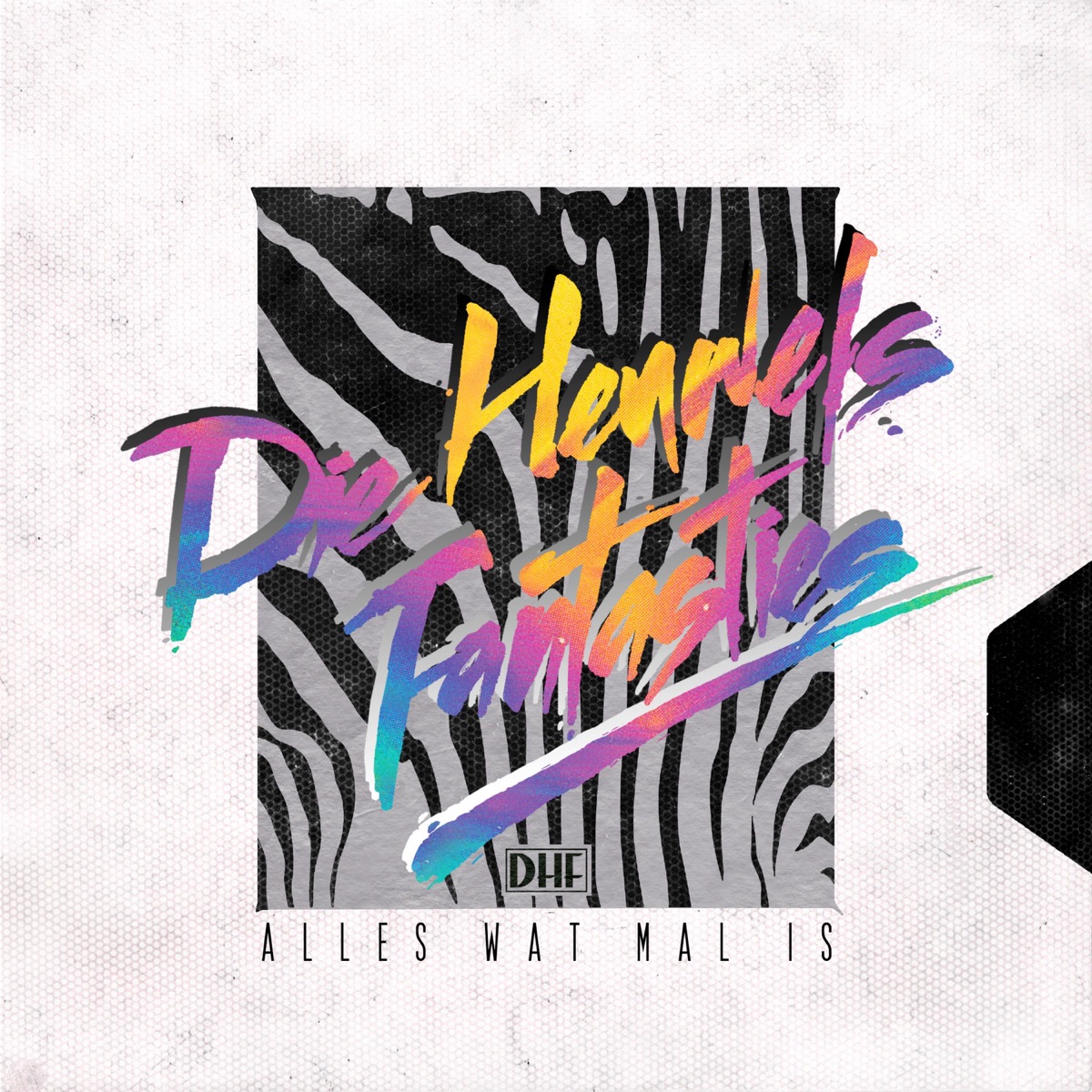 Alles Wat Mal Is by Die Heuwels Fantasties album cover