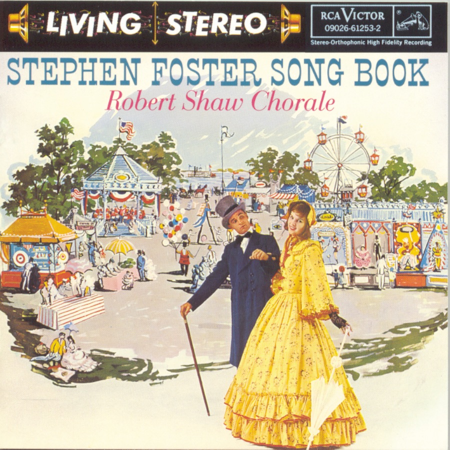 Stephen Foster Song Book by Robert Shaw Chorale album cover