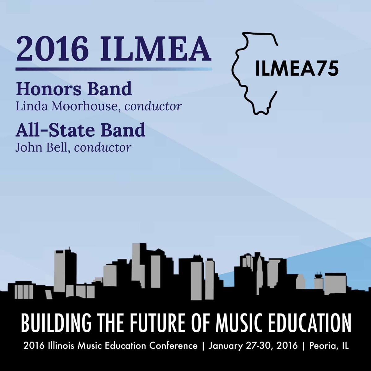 2016 Illinois Music Educators Association (ILMEA): Honors Band & All-State Band [Live] by Illinois Honors Band, Illinois All-State Band, Linda Moorhouse & John Bell album cover
