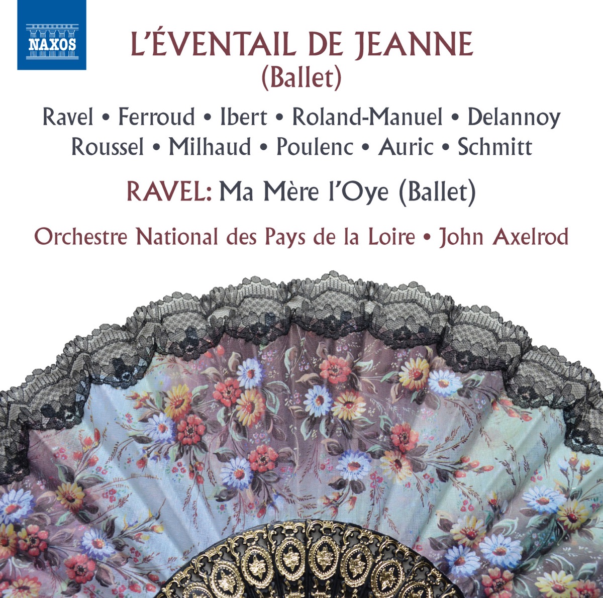 L'éventail de Jeanne & Ma mère l'oye by Orchestre National des Pays de la Loire & John Axelrod album cover