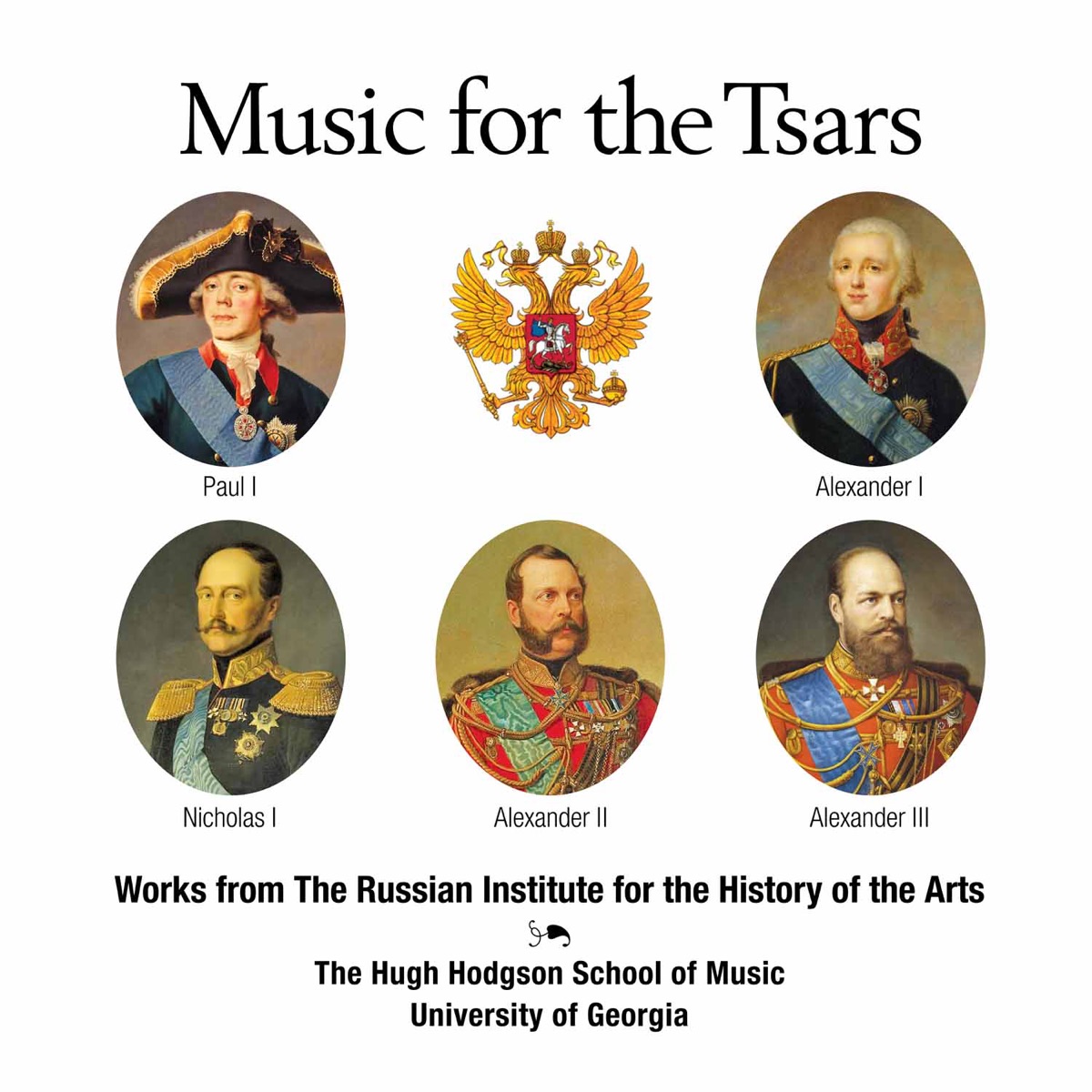 Music for the Tsars by University of Georgia Hodgson Singers, University of Georgia Wind Ensemble, John P. Lynch & George C. Foreman album cover