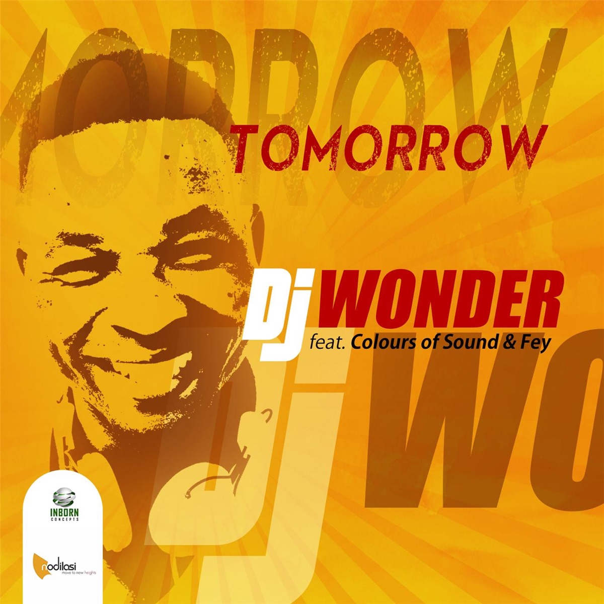 Tomorrow (feat. Colours of Sound & Fey) - Single by DJ Wonder album cover