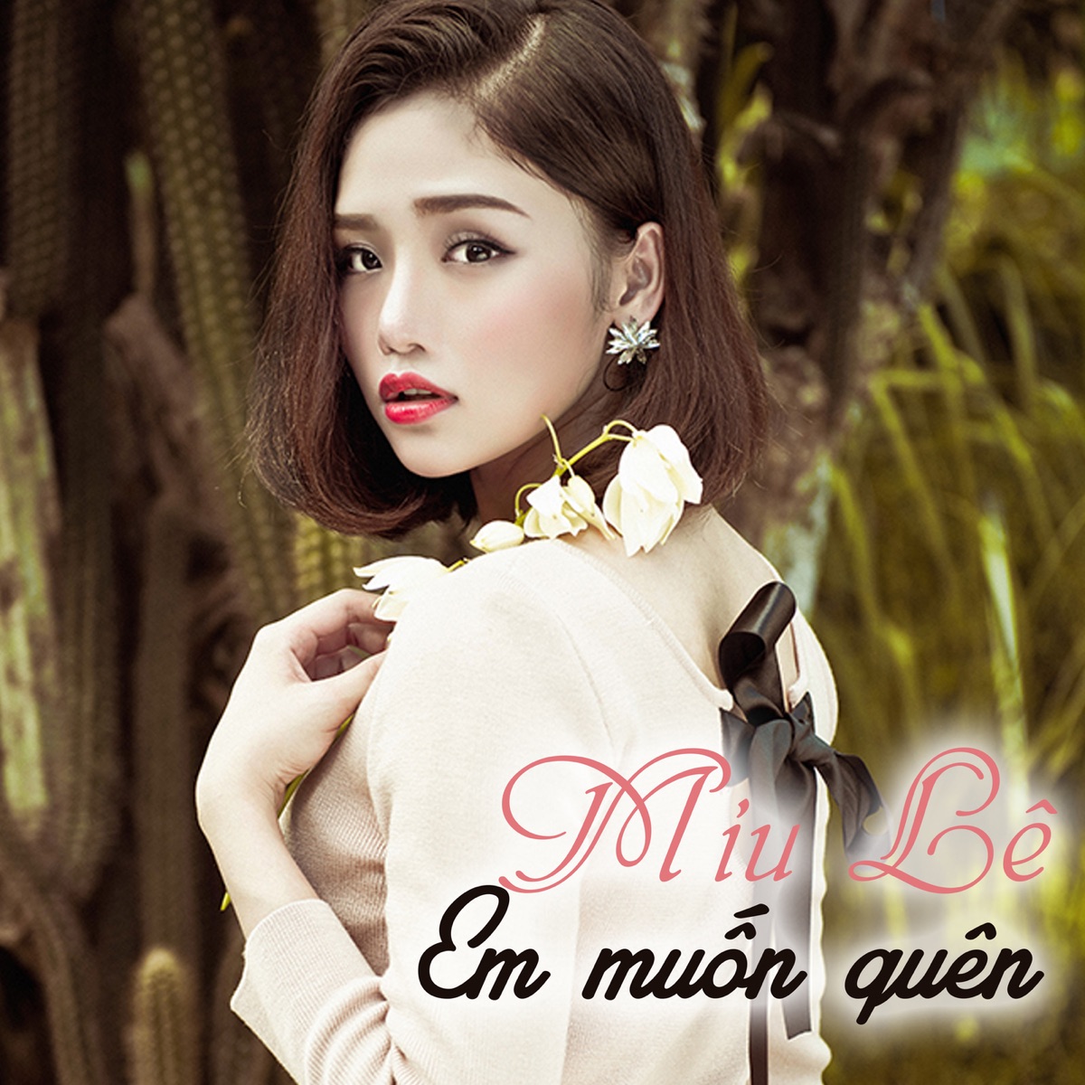Em Muốn Quên - Single by Miu Lê album cover