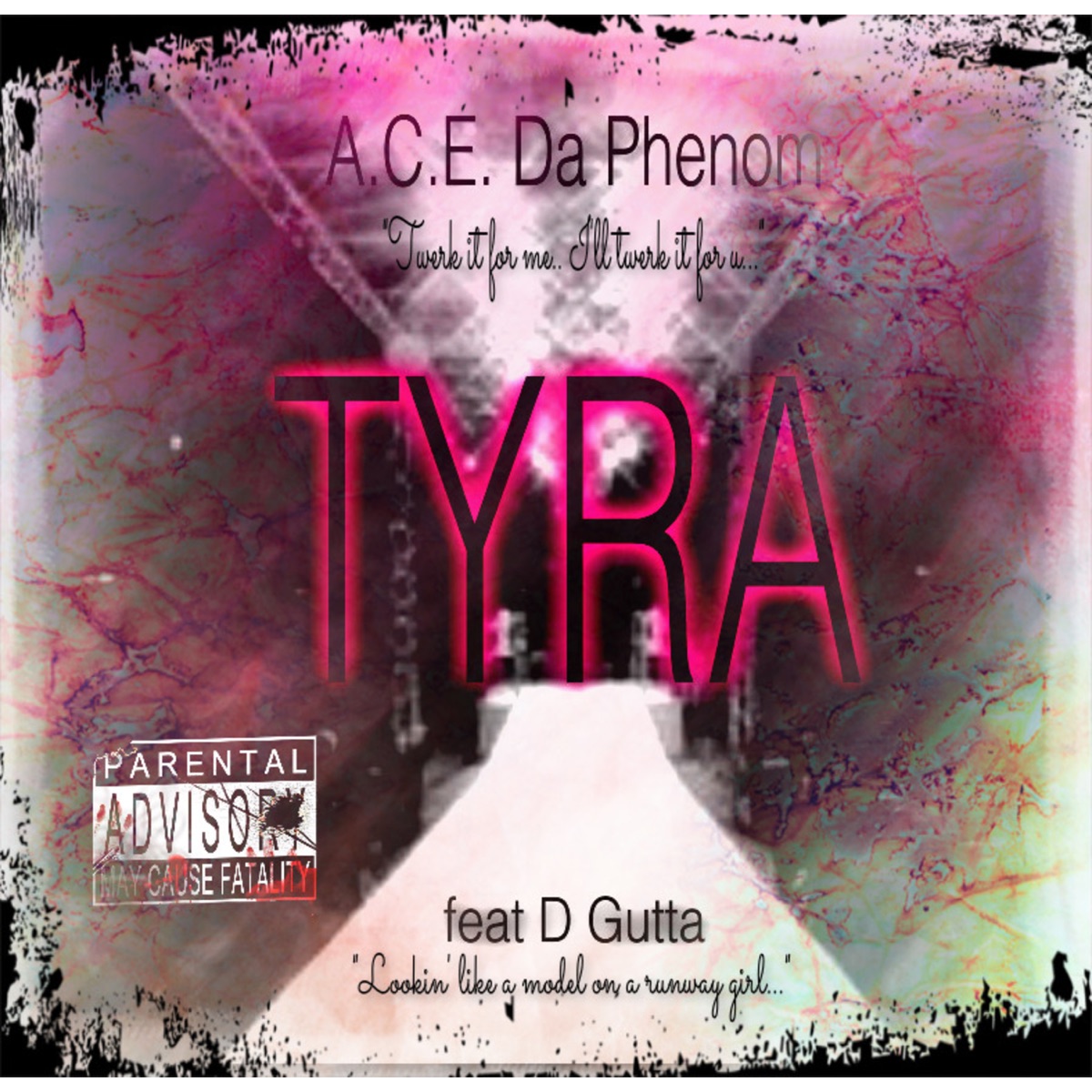 Tyra (feat. D Gutta) - Single by A.C.E. Da Phenom album cover