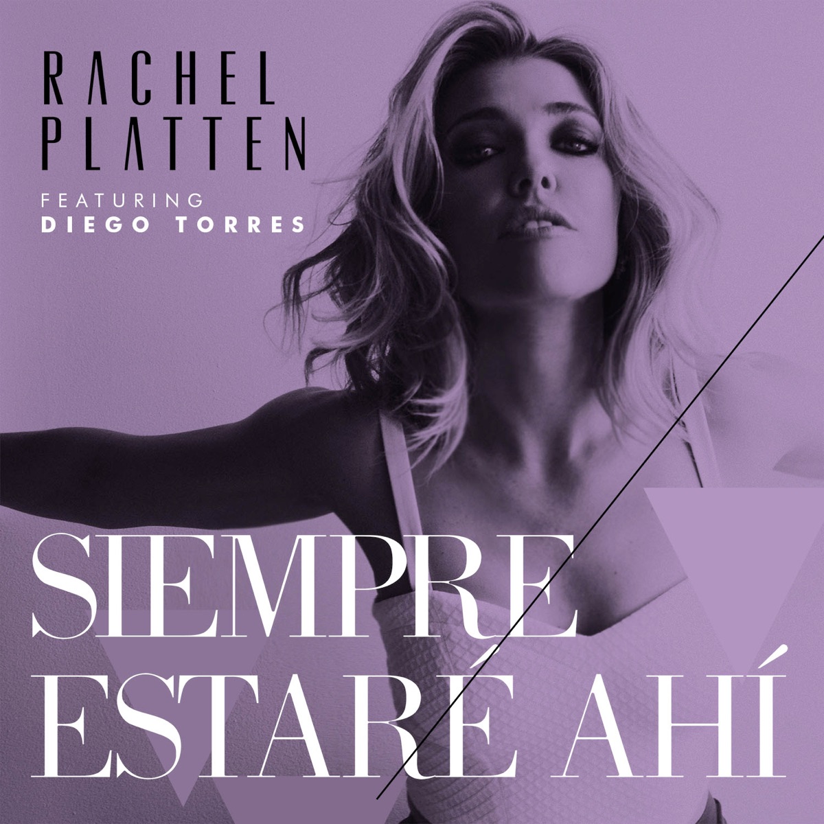Siempre Estaré Ahí (feat. Diego Torres) - Single by Rachel Platten album cover
