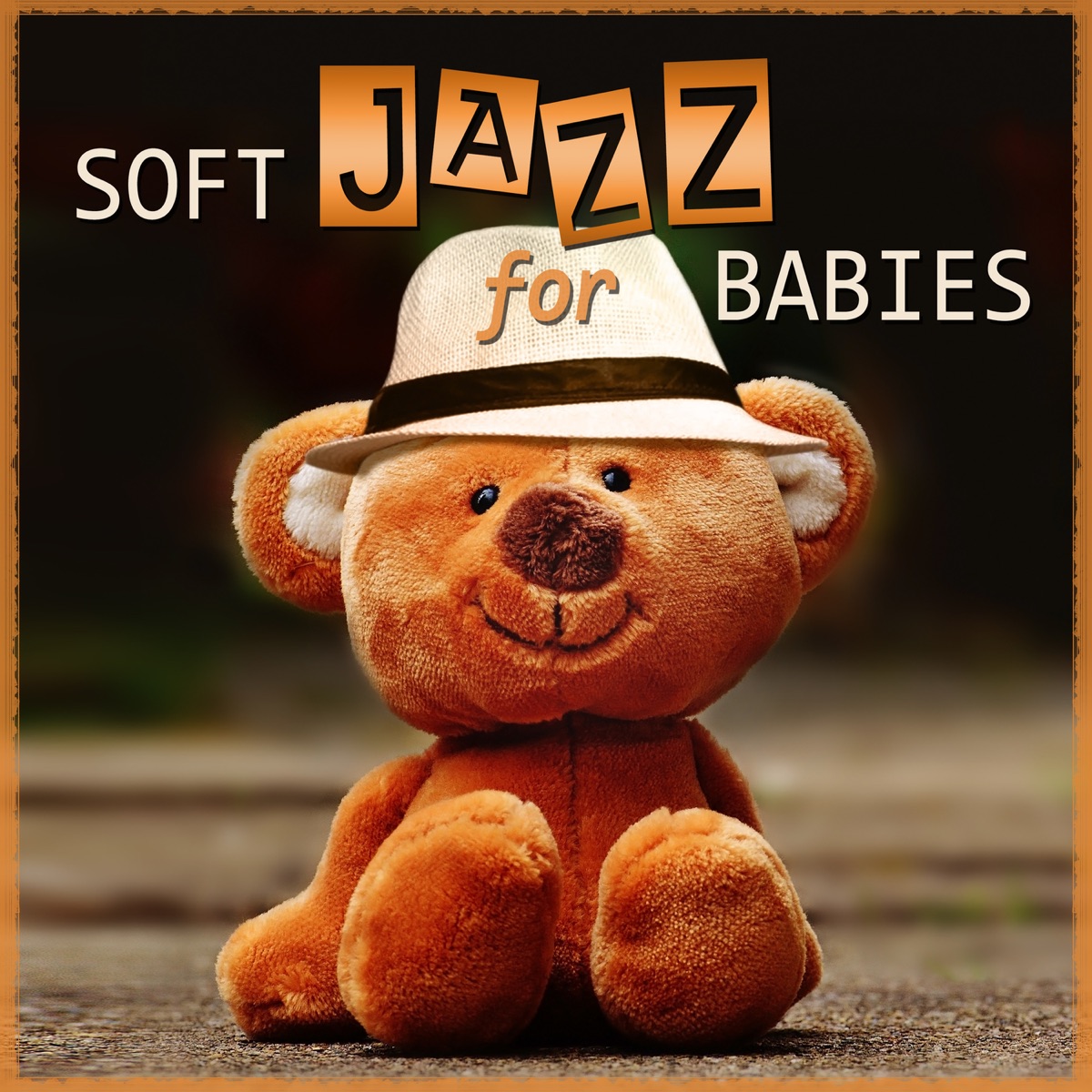 Soft Jazz for Babies: Gentle Piano Relaxation, Cool Instrumental Music for Easy Listening, Imagination, Acitivies & Exercises for Toddlers, Sweet Jazz Music by Newborn Baby Song Academy album cover