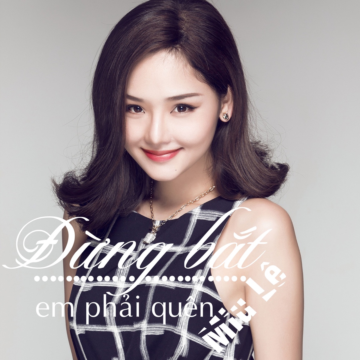 Đừng Bắt Em Phải Quên - Single by Miu Lê album cover
