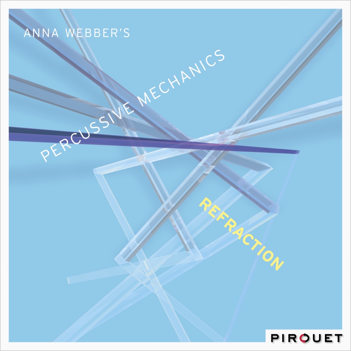 Refraction (feat. James Wylie, Julius Heise, Elias Stemeseder, Igor Spallati, Max Andrzejewski & Martin Kruemmling) by Anna Webber's Percussive Mechanics album cover