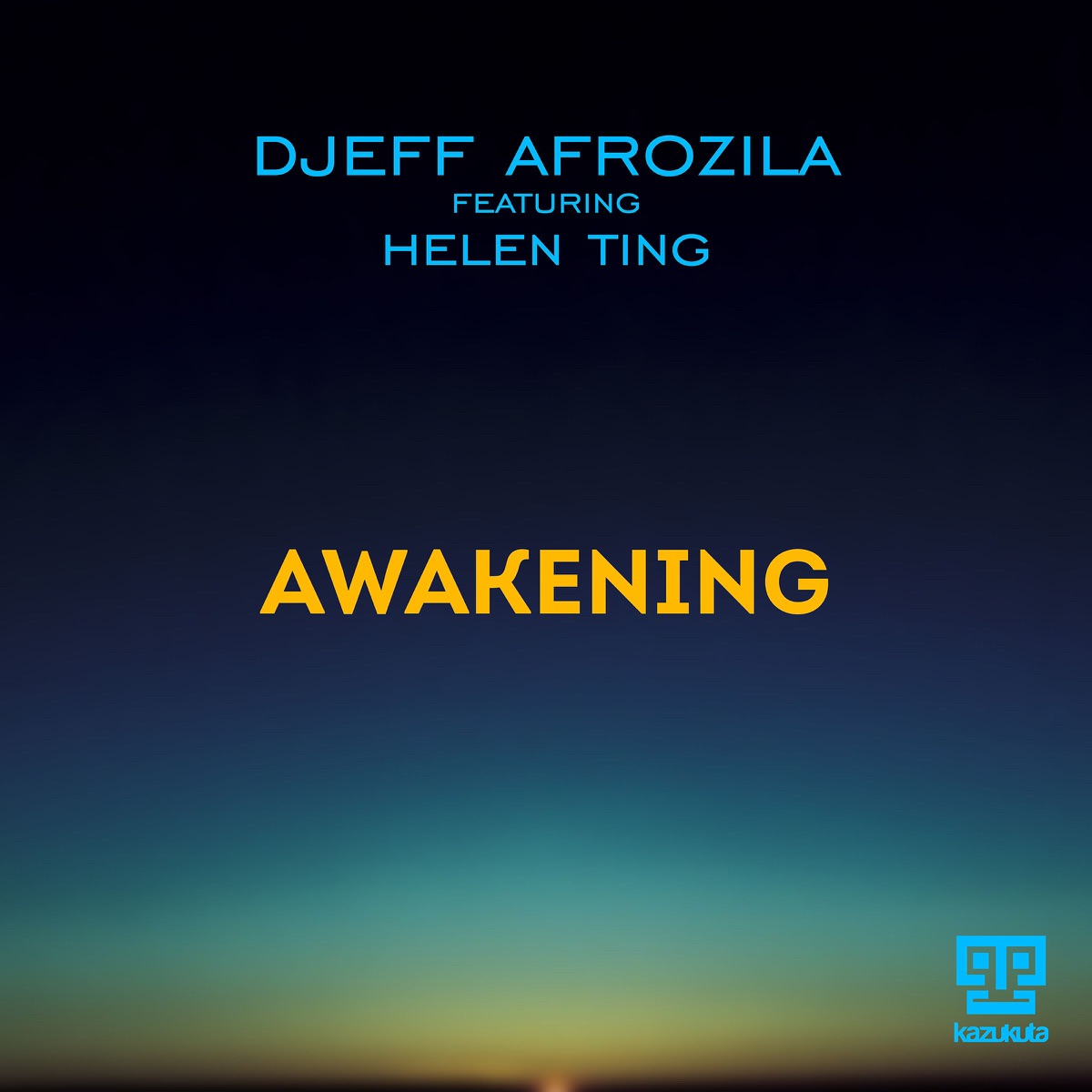 Awakening (feat. Helen Ting) - Single by Djeff Afrozila album cover