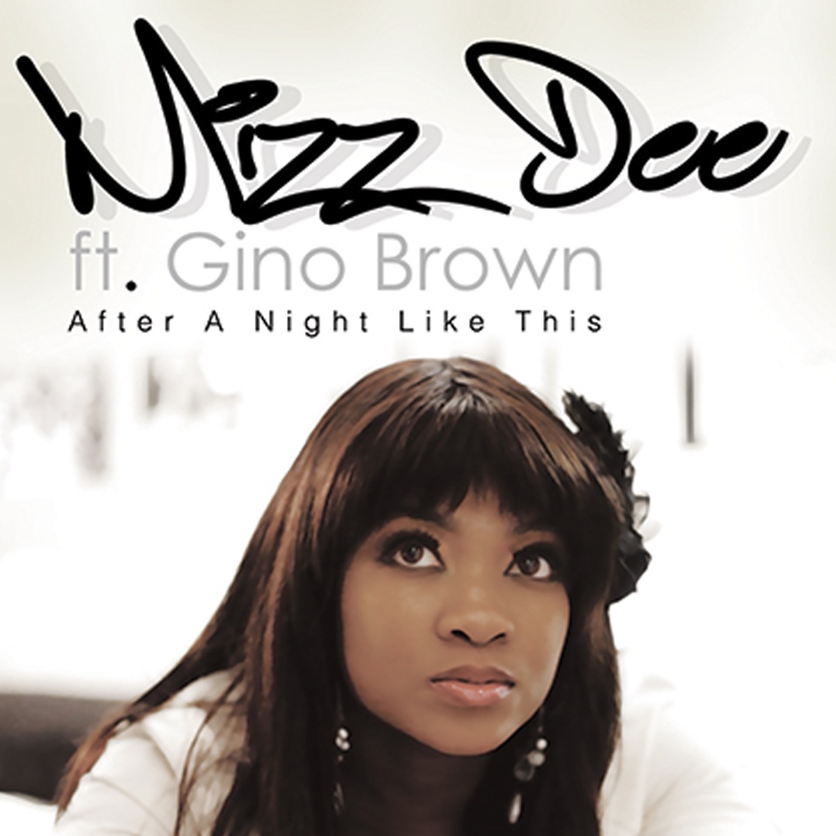After a Night Like This (feat. Gino Brown) - Single by Mizz Dee album cover
