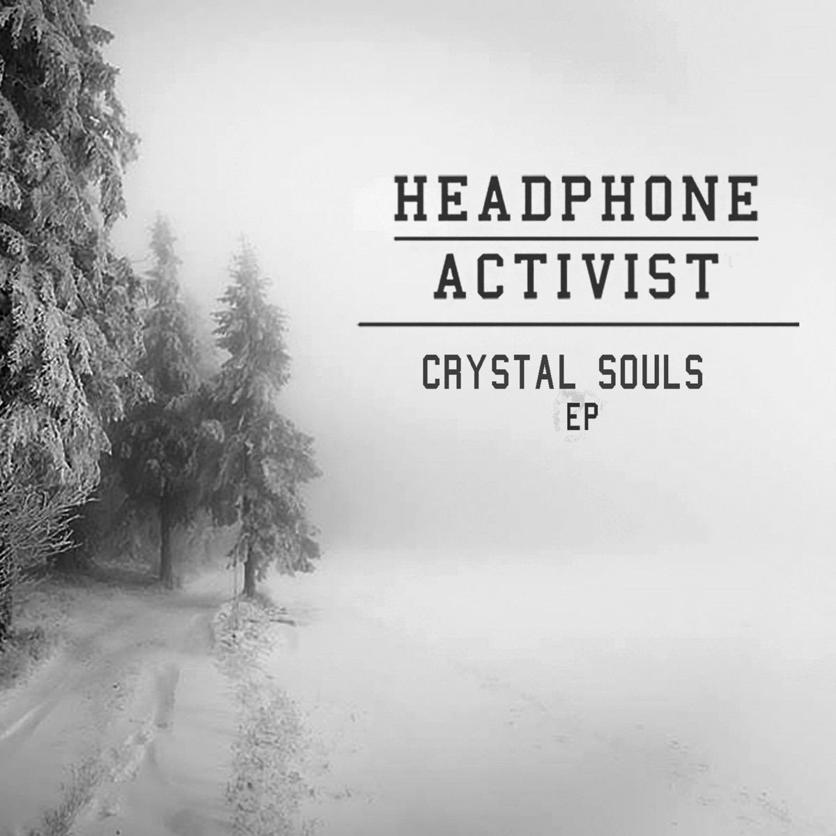 Crystal Souls - EP by Headphone Activist album cover