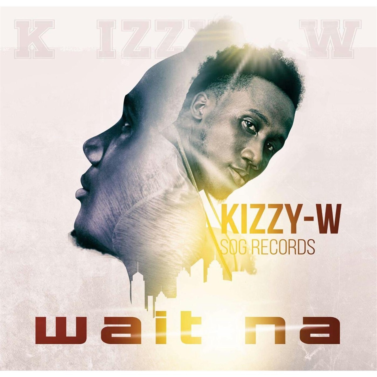 Wait Na - Single by Kizzy W album cover