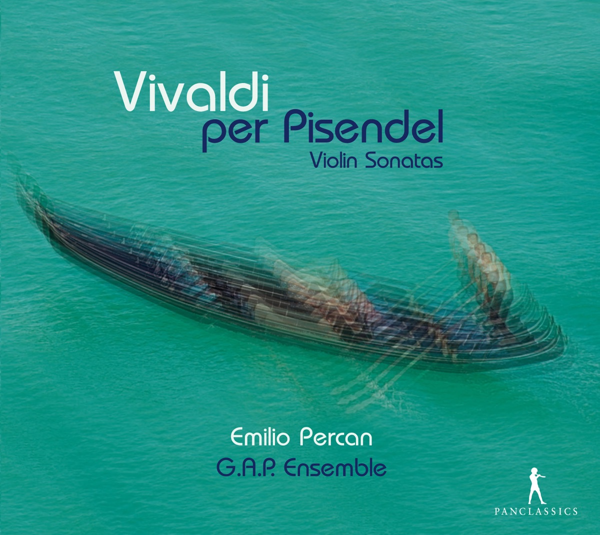 Per Pisendel: Violin Sonatas by Emilio Percan & G.A.P. Ensemble album cover