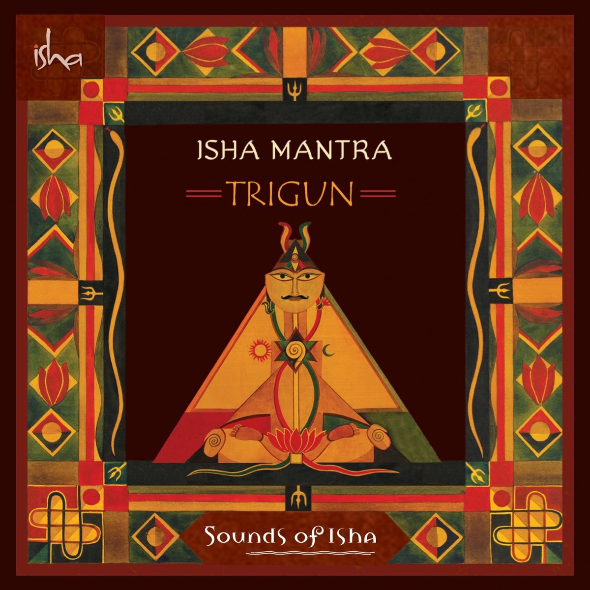 Trigun by Sounds of Isha album cover