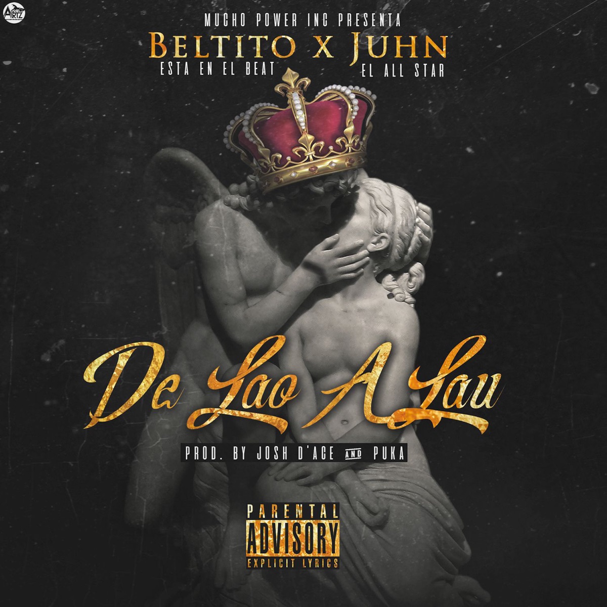 De Lao a Lau (feat. Juhn) - Single by Beltito "Esta En El Beat" album cover