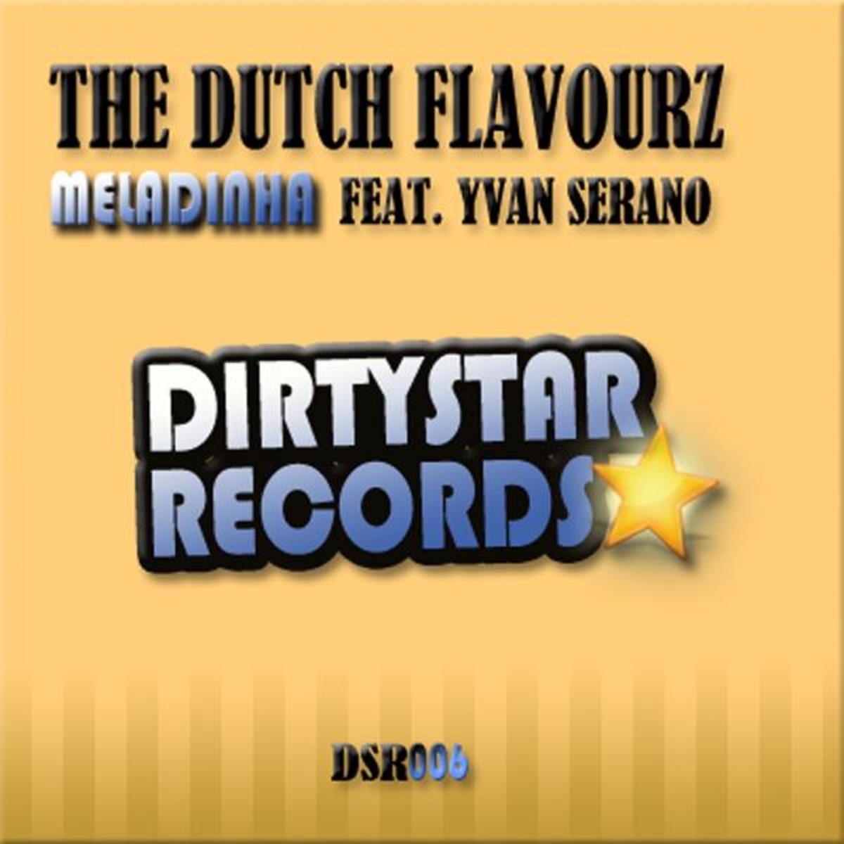 Meladinha - Single by The Dutch Flavourz & Yvan Serano album cover