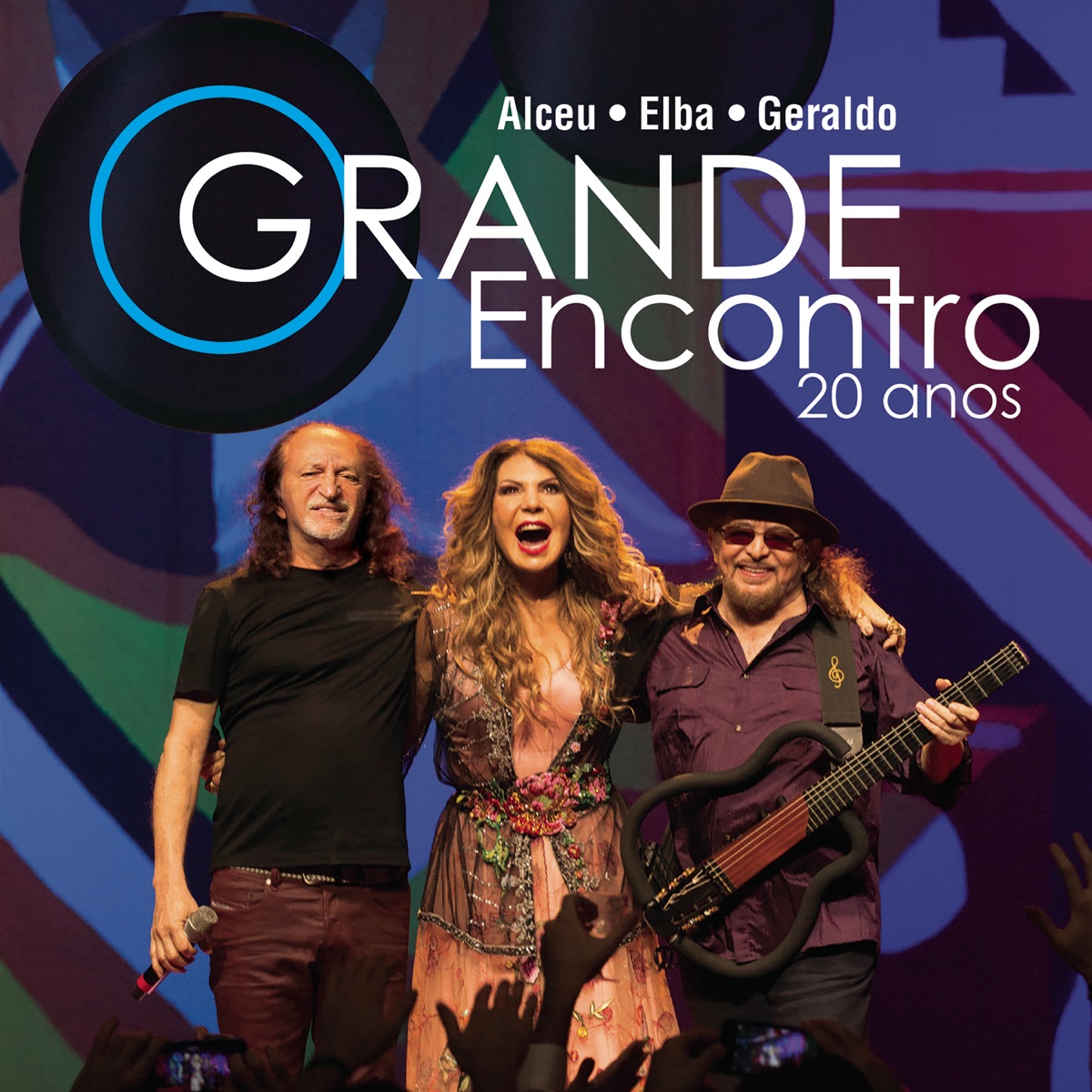 O Grande Encontro 20 Anos: Alceu, Elba e Geraldo (Ao Vivo) by Alceu Valença, Elba Ramalho & Geraldo Azevedo album cover