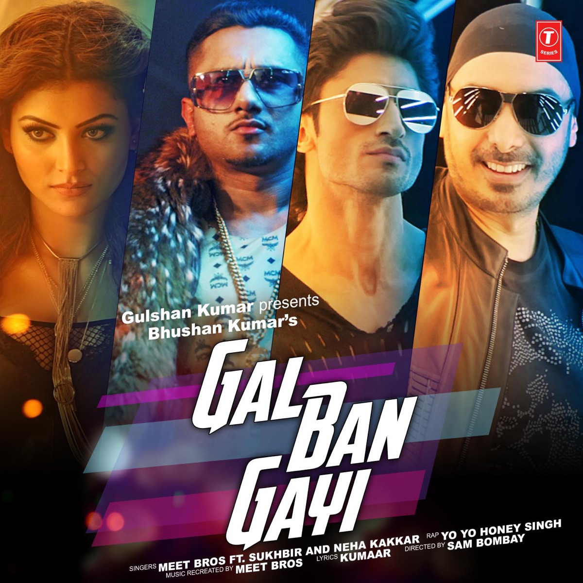 Gal Ban Gayi - Single by Meet Bros, Sukhbir, Neha Kakkar & Yo Yo Honey Singh album cover
