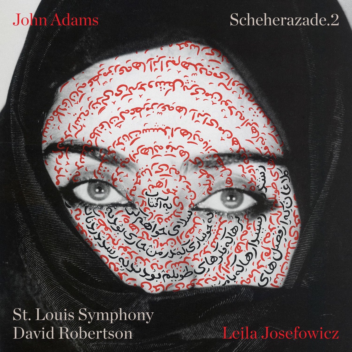 John Adams: Scheherazade.2 by Leila Josefowicz, David Robertson & St. Louis Symphony album cover