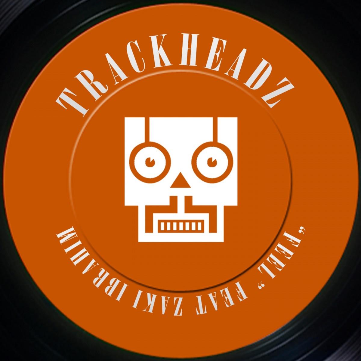 Feel (feat. Zaki Ibrahim) - Single by Trackheadz album cover