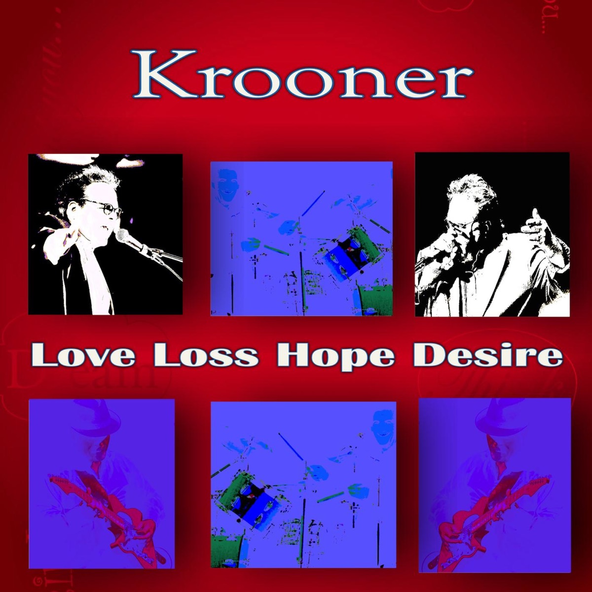 Love Loss Hope Desire by Krooner album cover