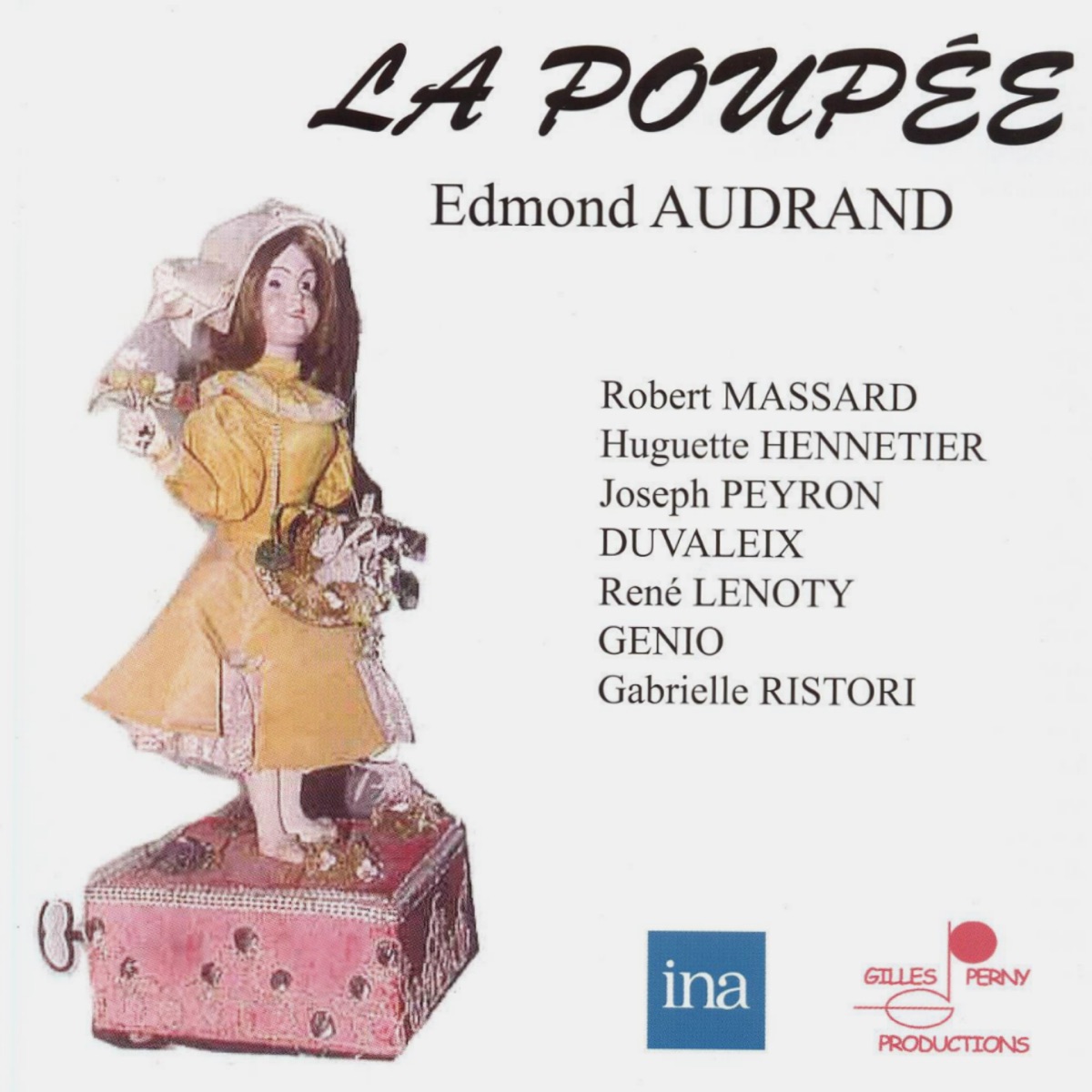 La poupée by Robert Massard, Joseph Peyron, Huguette Hennetier, Marcel Cariven & Orchestre Radio Lyrique de la RTF album cover