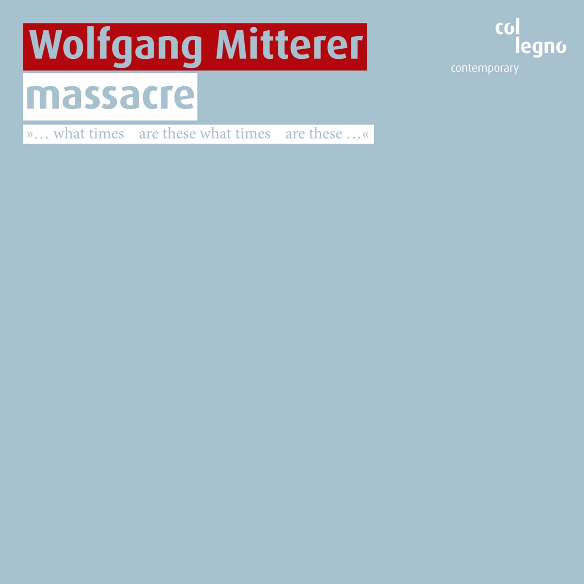 Wolfgang Mitterer: Massacre (Live) by Remix Ensemble & Peter Rundel album cover