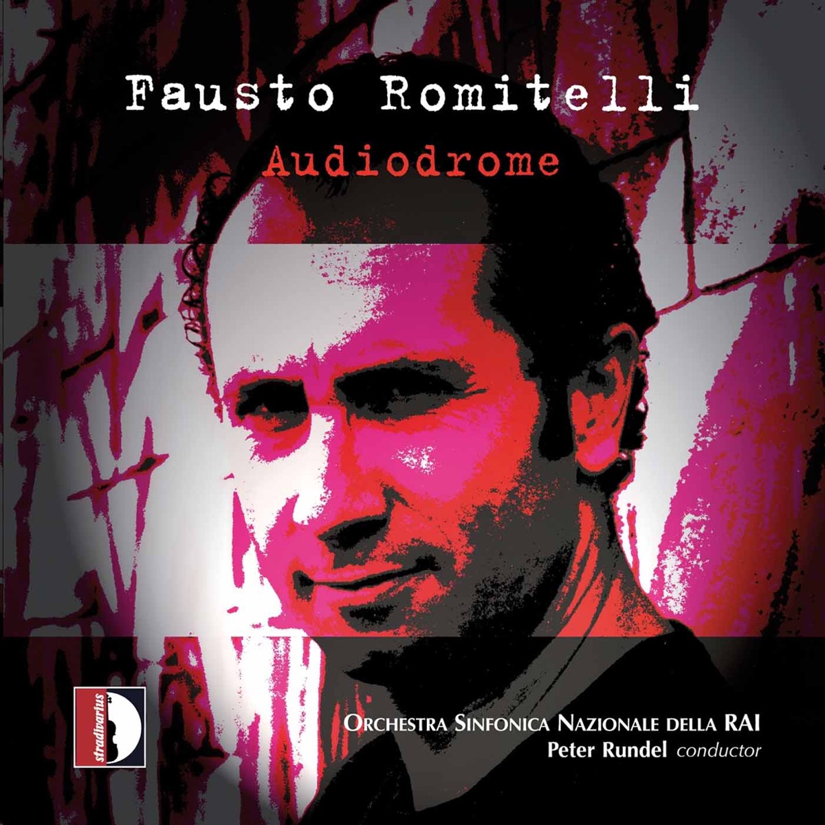 Romitelli: Audiodrome by Peter Rundel, Orchestra Sinfonica Nazionale della RAI di Torino, Orchestra Sinfonica Nazionale della RAI di Milano & Donatienne Michel-Dansac album cover