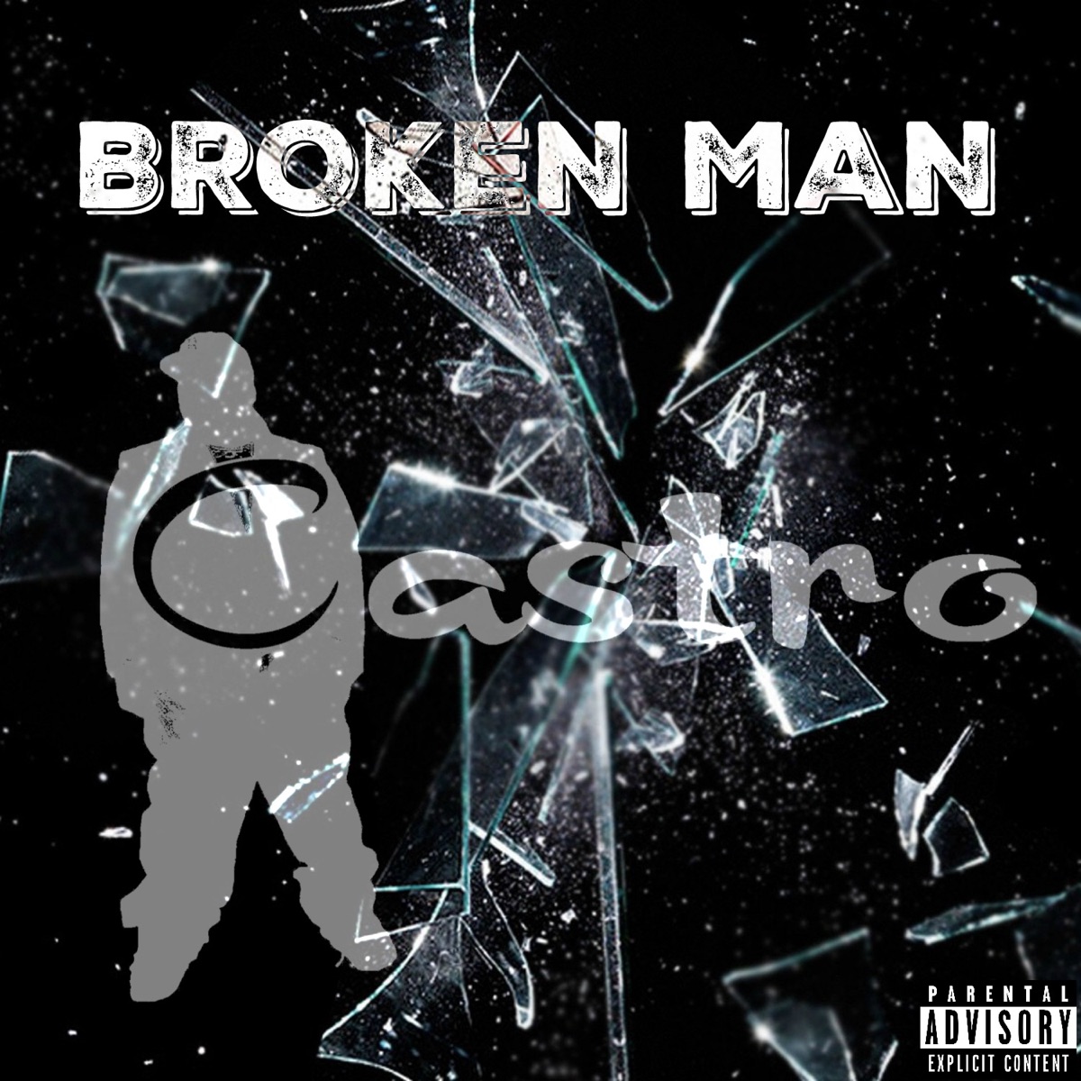 Broken Man - Single by Castro album cover