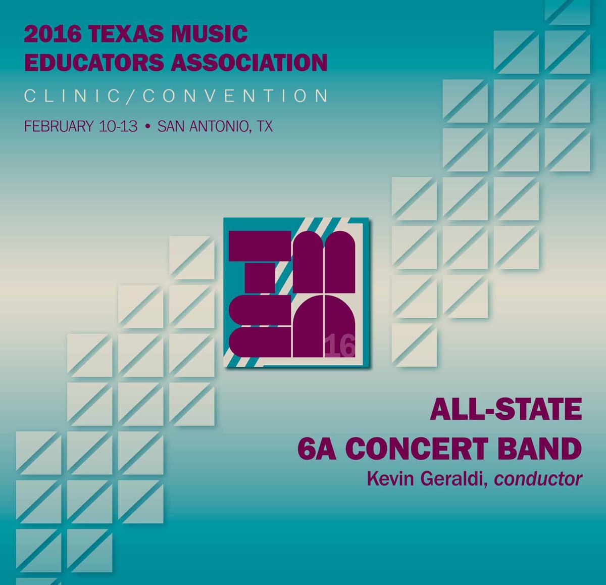 2016 Texas Music Educators Association (TMEA): All-State 6A Concert Band [Live] by Texas All-State 6A Concert Band & Kevin Geraldi album cover