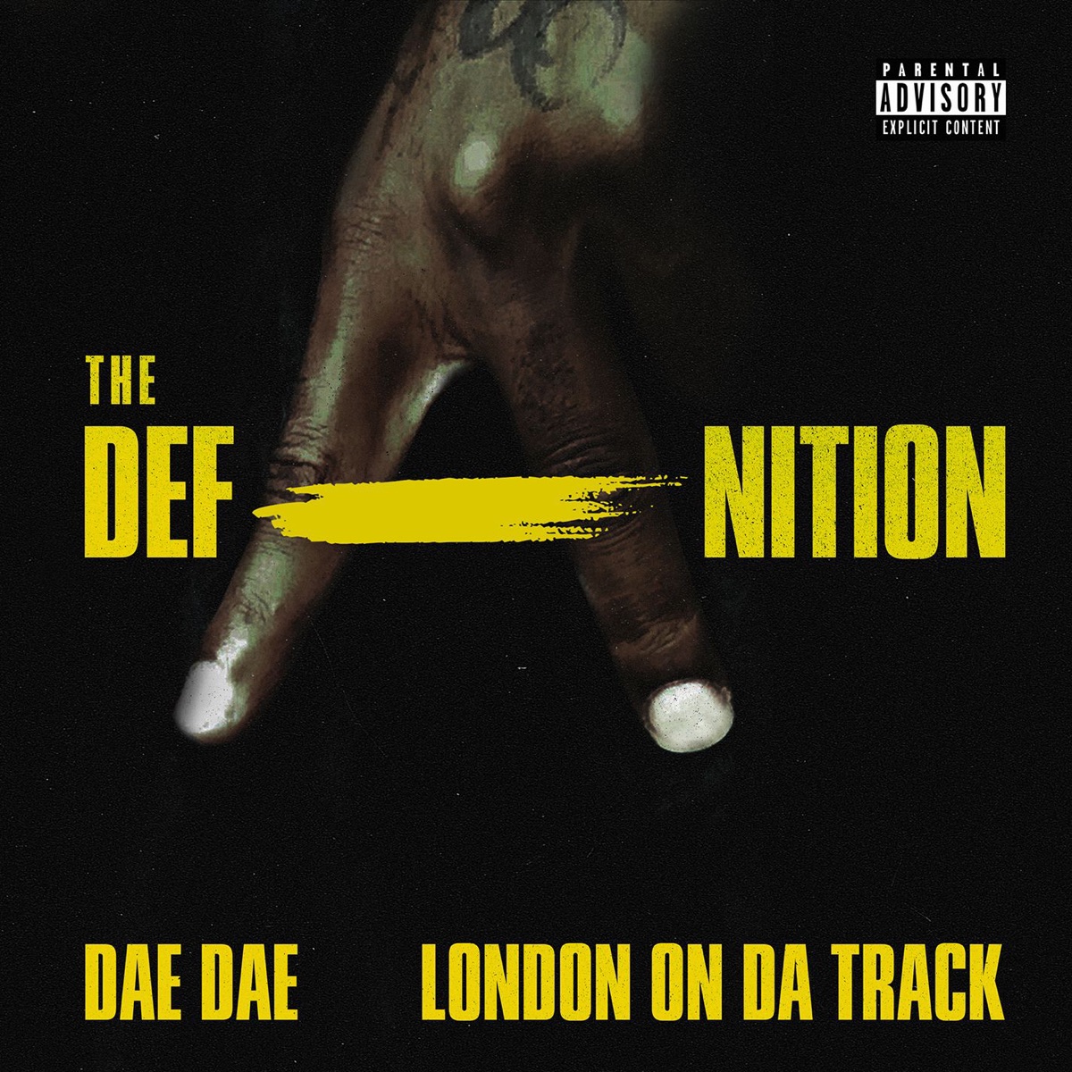 The DefAnition by Dae Dae & London On Da Track album cover