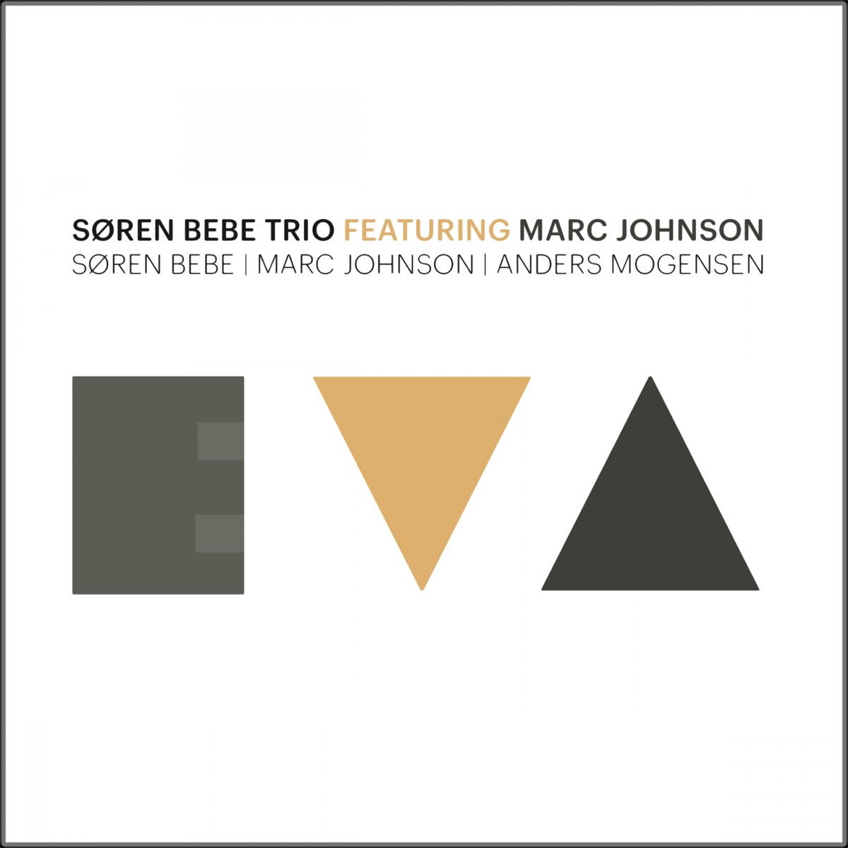 Eva (feat. Marc Johnson, Søren Bebe & Anders Mogensen) by Søren Bebe Trio album cover