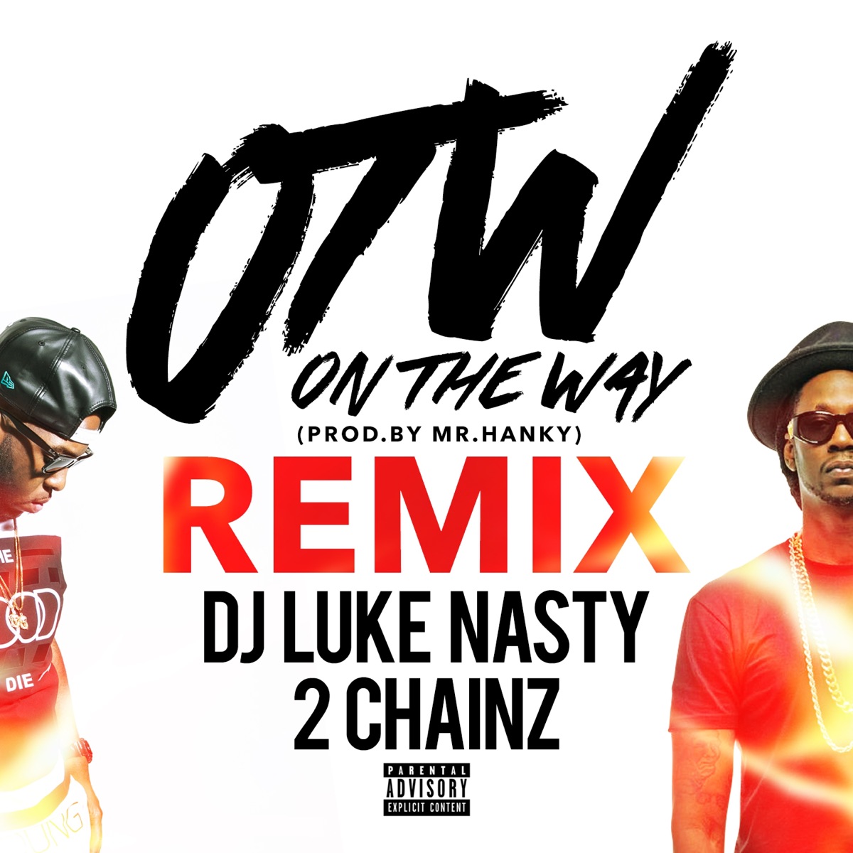 OTW (Remix) [feat. 2 Chainz] - Single by DJ Luke Nasty album cover