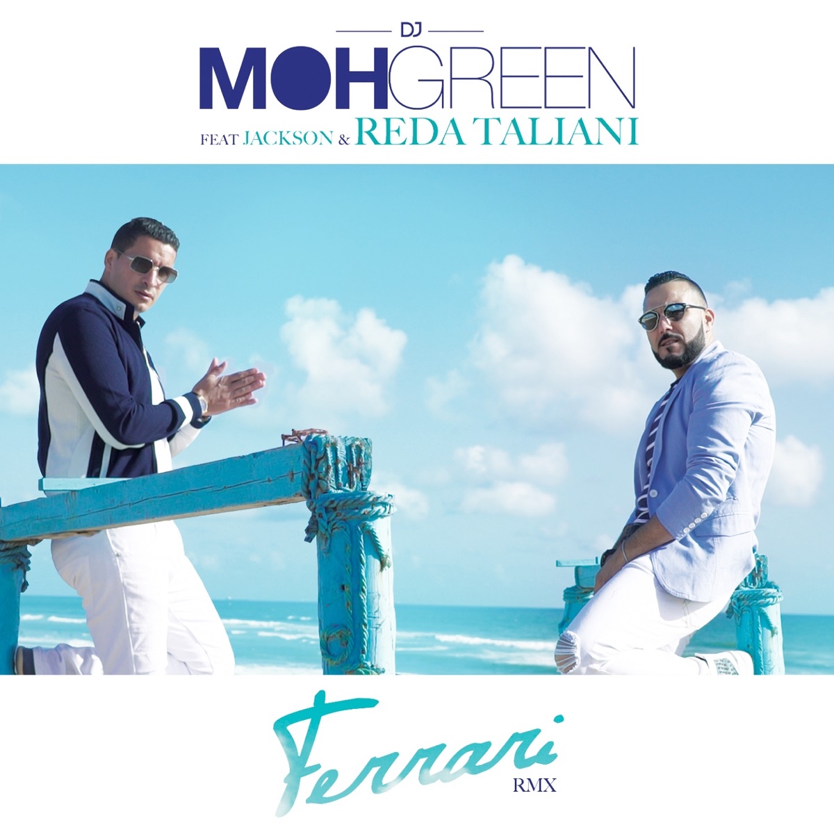 Ferrari (Remix) [feat. Jackson & Reda Taliani] - Single by DJ Moh Green album cover