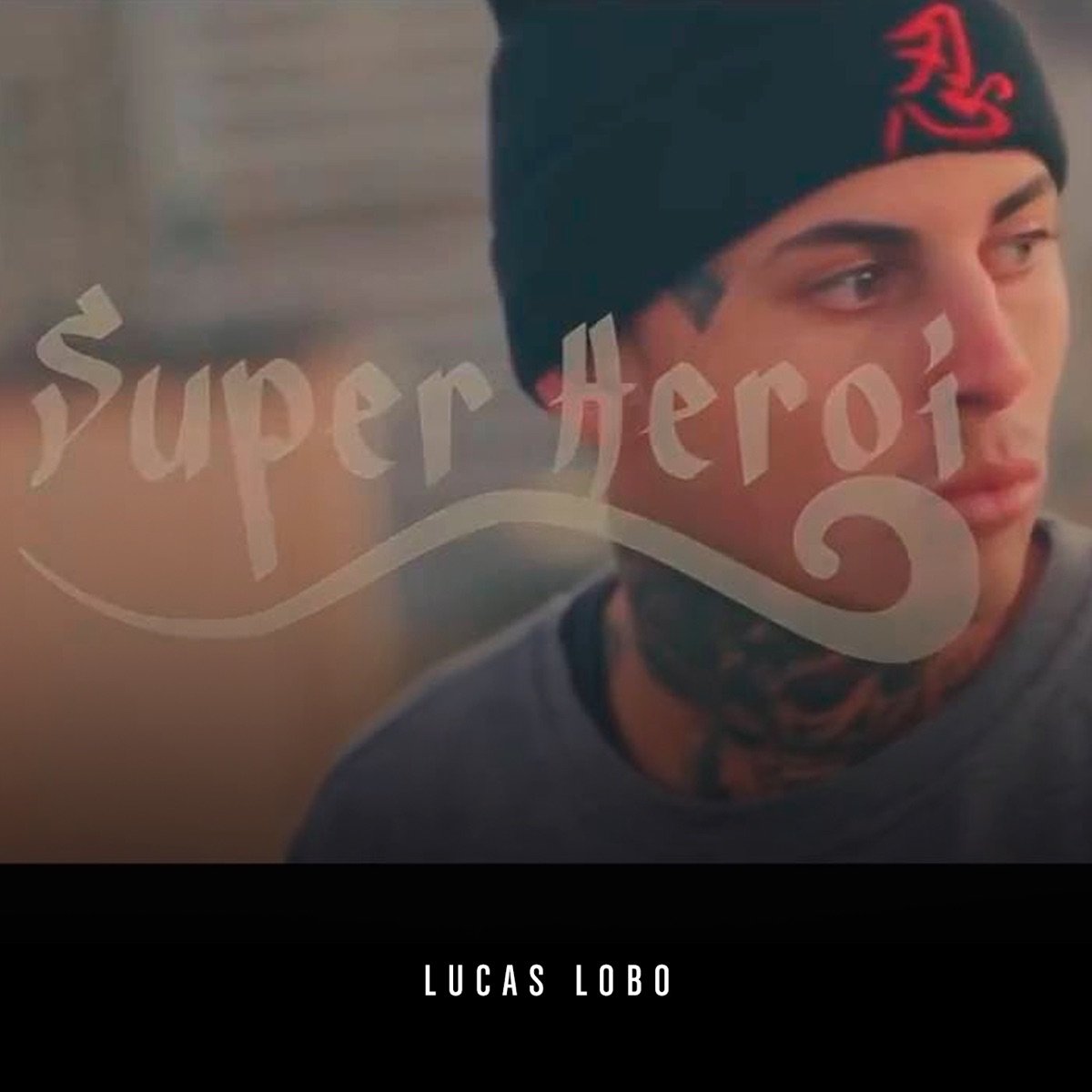 Super Herói - Single by Lucas Lobo album cover