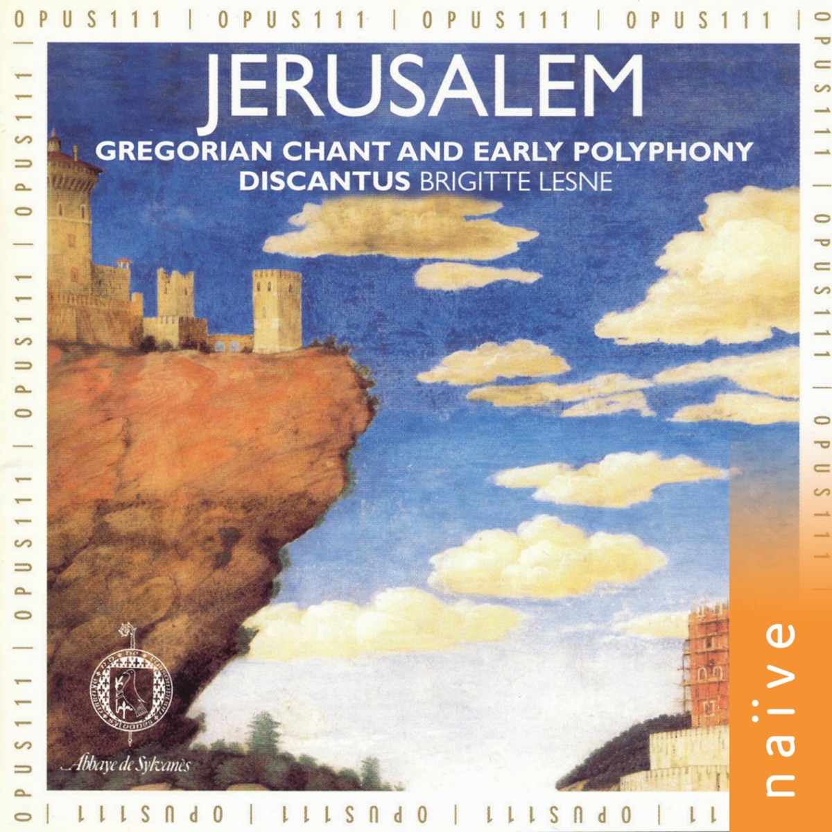 Jerusalem: Gregorian Chant and Early Polyphony by Brigitte Lesne & Discantus album cover