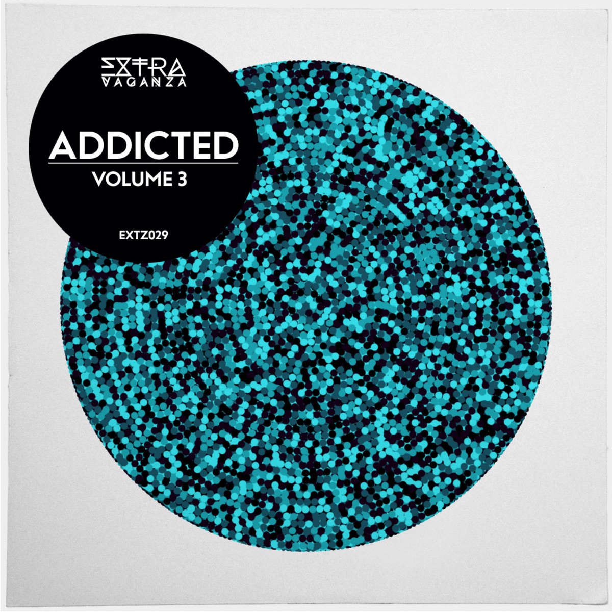 Extravaganza Addicted 3 (feat. Per Hammar, Dance Spirit & Nikola Gala) by Loco & Jam, Charlotte de Witte, Pete Oak, Inxec, Taster Peter, And.id & Loquace album cover