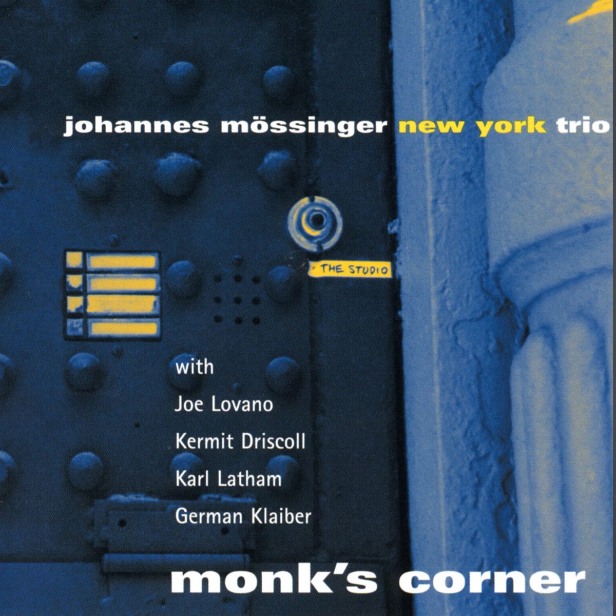 Monk's Corner (feat. Johannes Mössinger, Karl Latham & Calvin Jones) by Johannes Mössinger New York Trio album cover