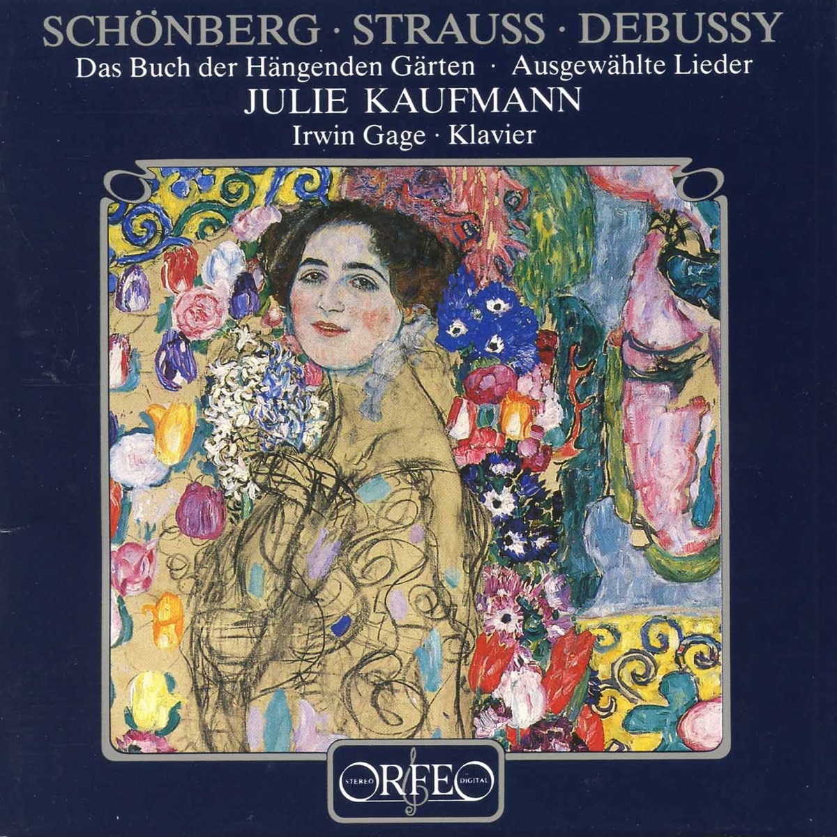 Schoenberg, Stauss & Debussy: Ausgewählte Lieder by Irwin Gage & Julie Kaufmann album cover