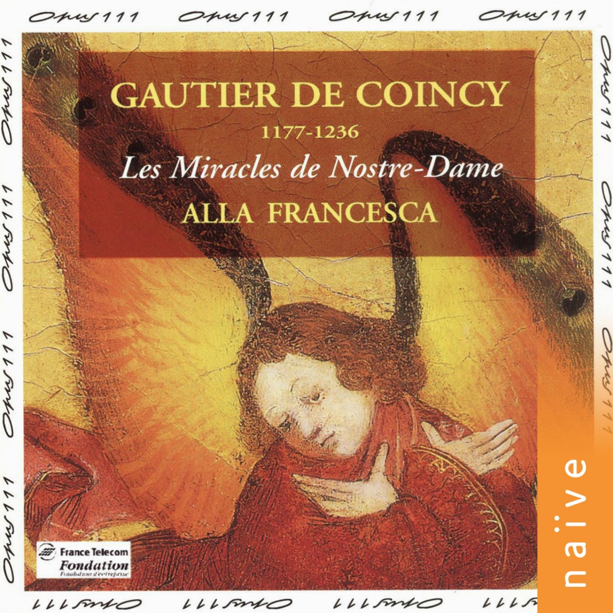 De Coincy: Les miracles de Nostre-Dame by Catherine Sergent & Alla Francesca album cover