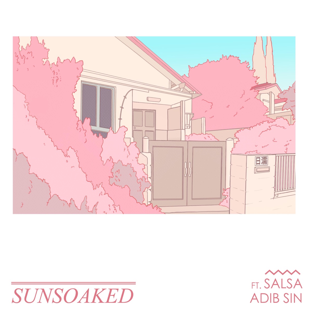Sunsoaked (feat. Salsa) - Single by Adib Sin album cover